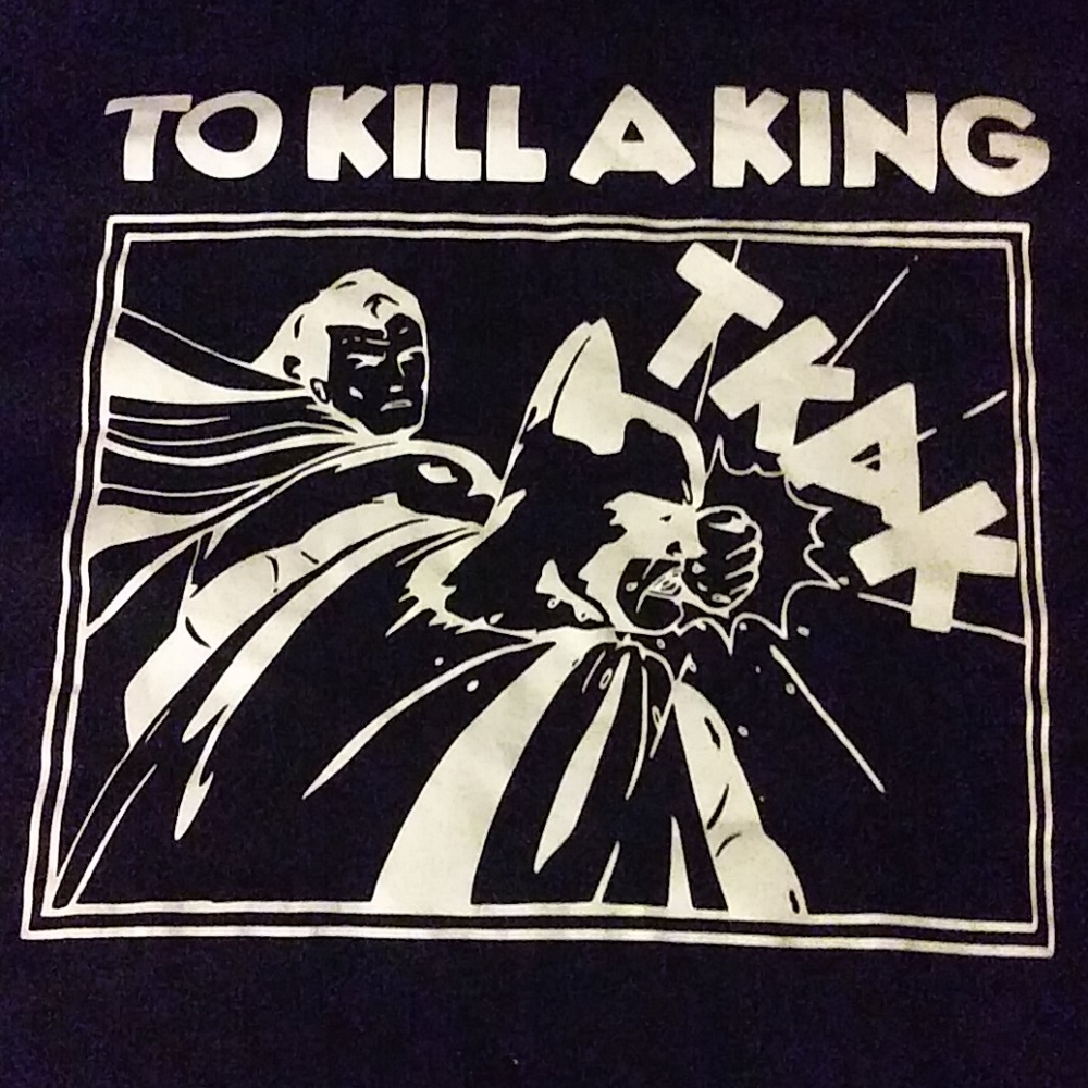 COPY - TO KILL A KING LARGE TSHIRT to kill a king large s